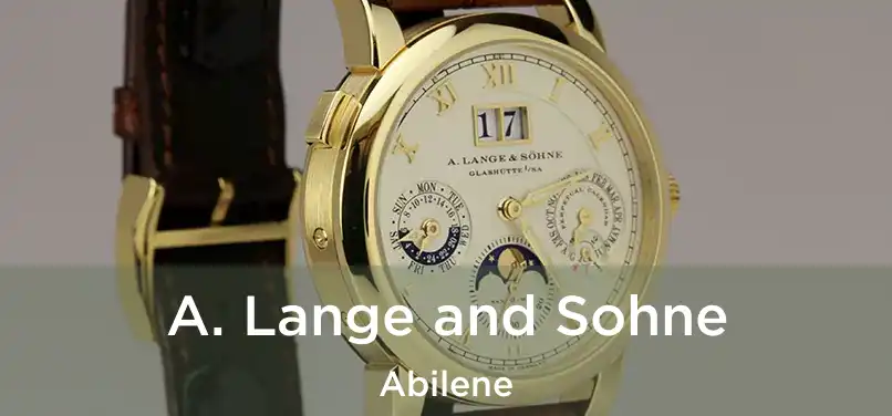  A. Lange and Sohne Abilene