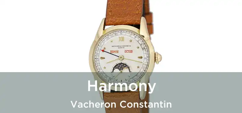  Harmony Vacheron Constantin