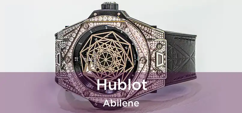  Hublot Abilene