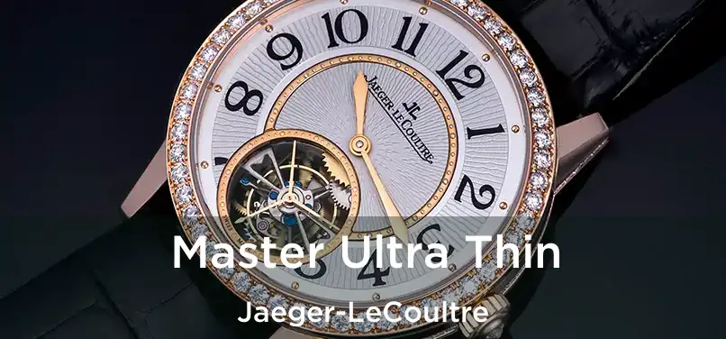  Master Ultra Thin Jaeger-LeCoultre