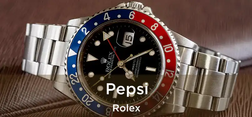  Pepsi Rolex