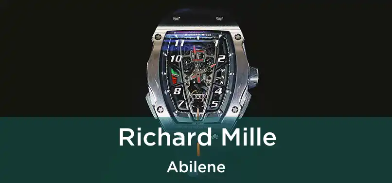  Richard Mille Abilene