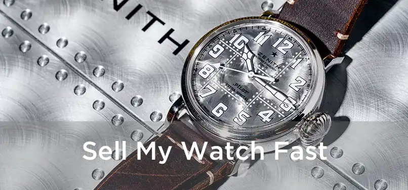  Sell My Watch Fast 