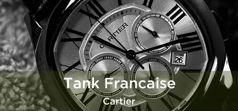  Tank Francaise Cartier