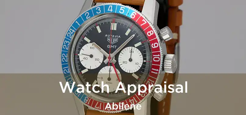  Watch Appraisal Abilene