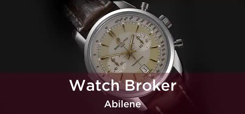 Watch Broker Abilene